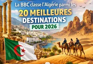 Algérie dans le top des destinations 2026
